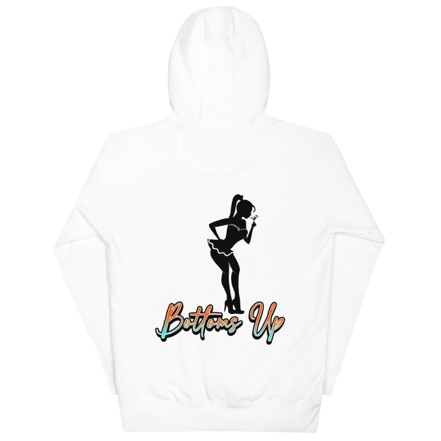 Bottoms Up Unisex Hoodie
